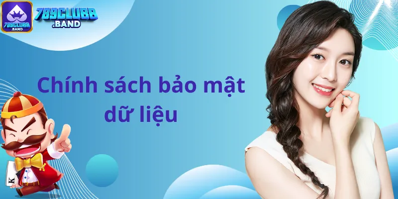 Chính sách bảo mật dữ liệu